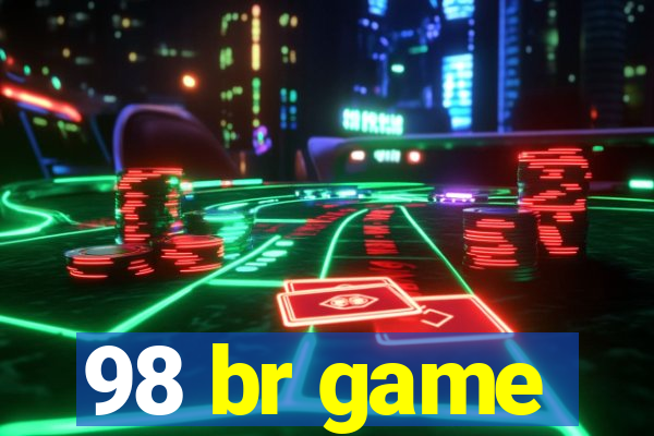 98 br game